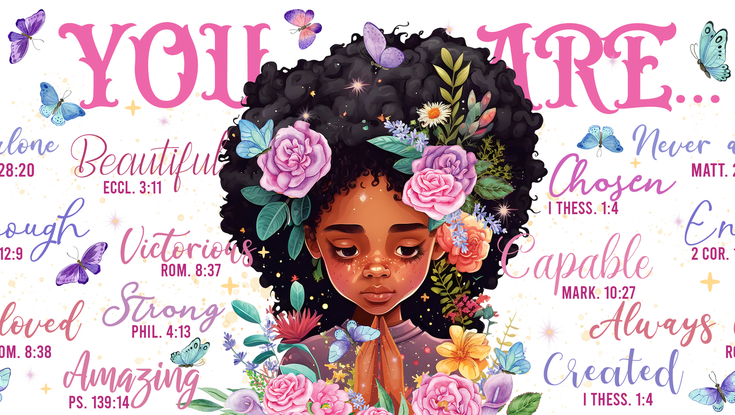 18 - Black Princess You Are UV DTF