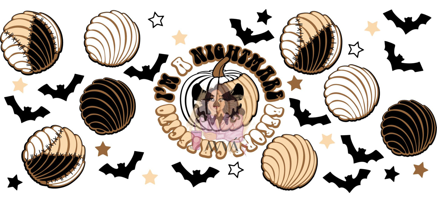 252 - I'm a Nightmare Before Cafecito UV DTF