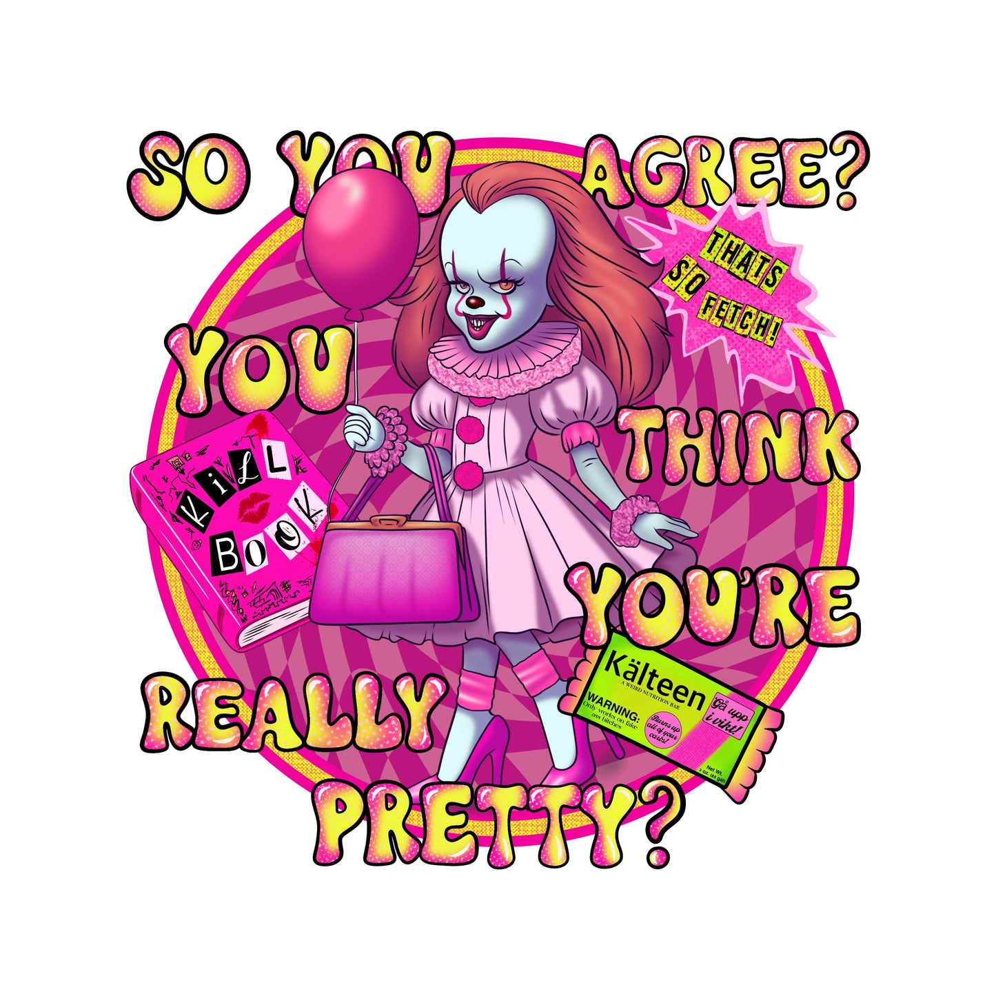 That's So Fetch - Vinyl + Decal + Wrap