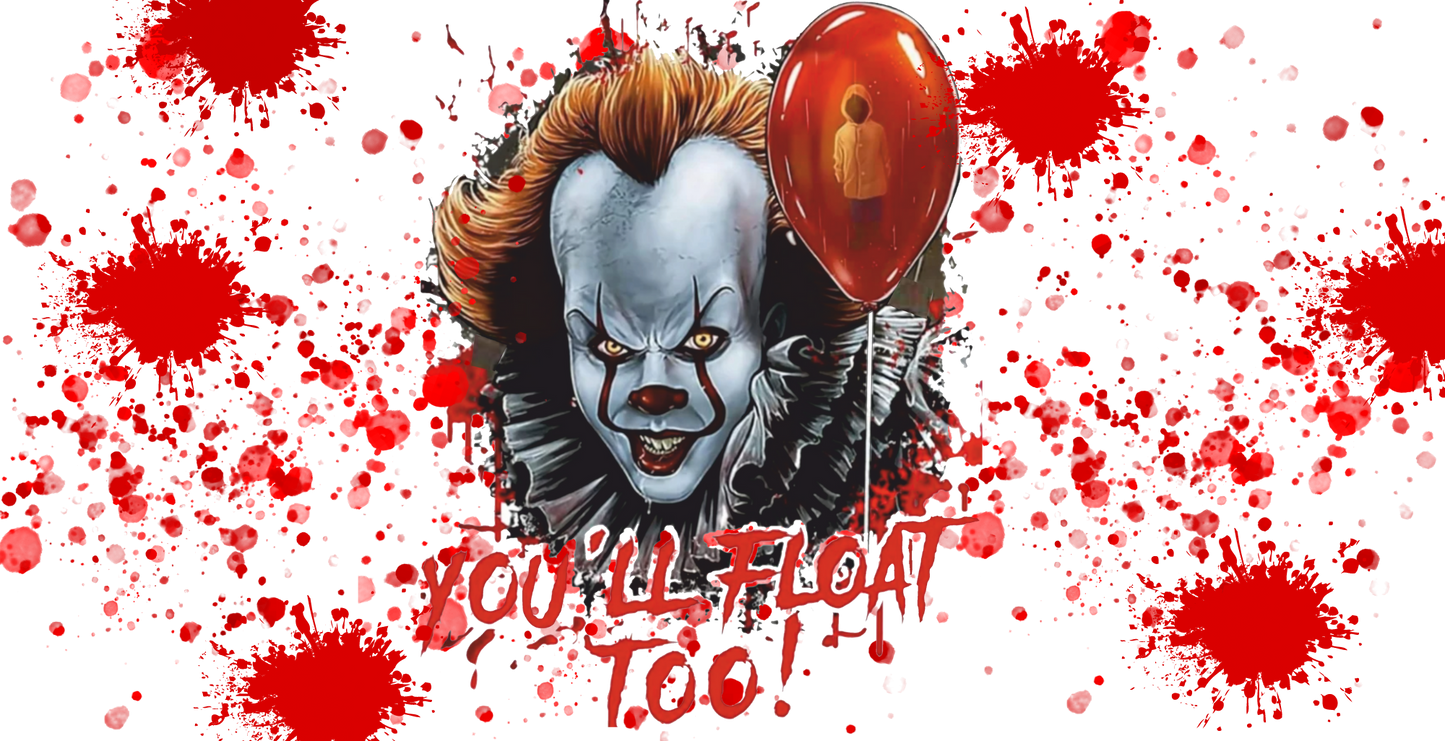 229 - You'll Float Too UV DTF