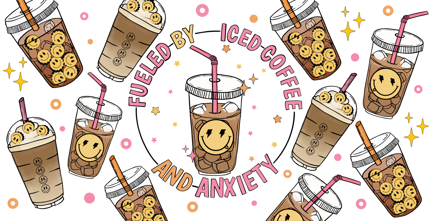 63 - Fueled By Iced Coffee UV DTF