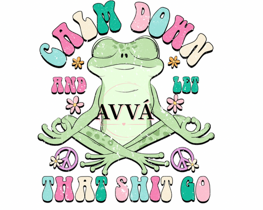 675 - Calm Down Froggy Decal