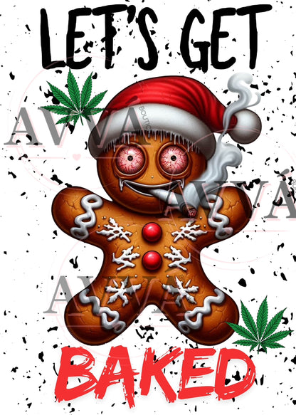 689 - EXCLUSIVE -  Let’s Get Baked - Vinyl + Decal + Wrap