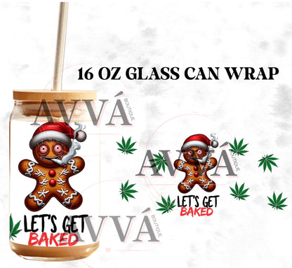 689 - EXCLUSIVE -  Let’s Get Baked - Vinyl + Decal + Wrap