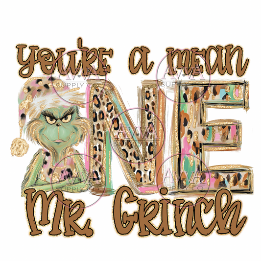 857 - You’re a Mean One Green Guy -  Decal