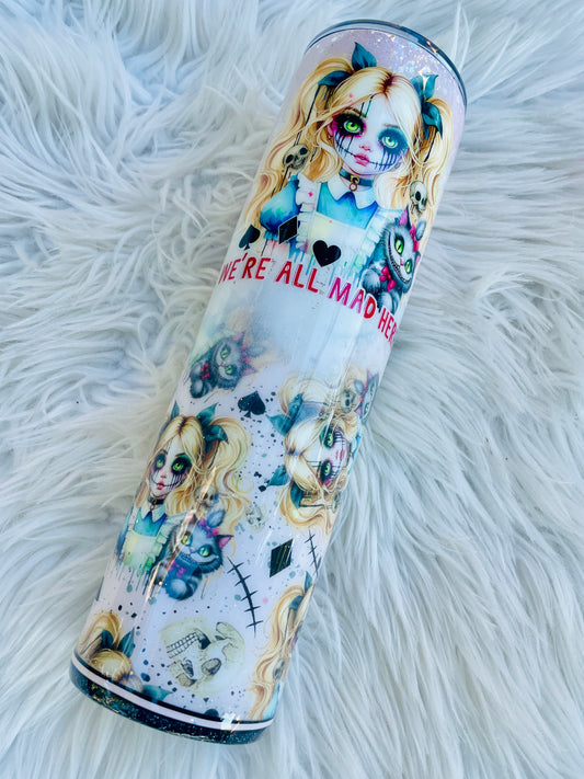 We’re All Mad Here - 32oz Stainless Steel Tumbler