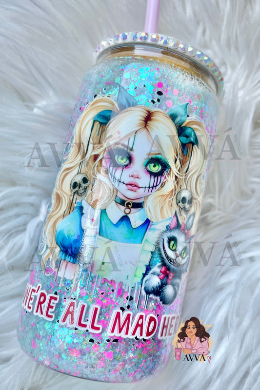 We’re All Mad Here - 16oz snow globe glass can *GLOW IN THE DARK*