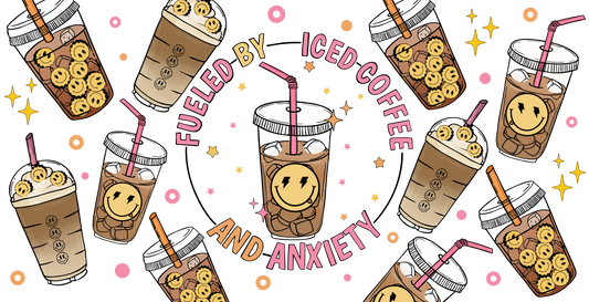 63 - Fueled By Iced Coffee UV DTF