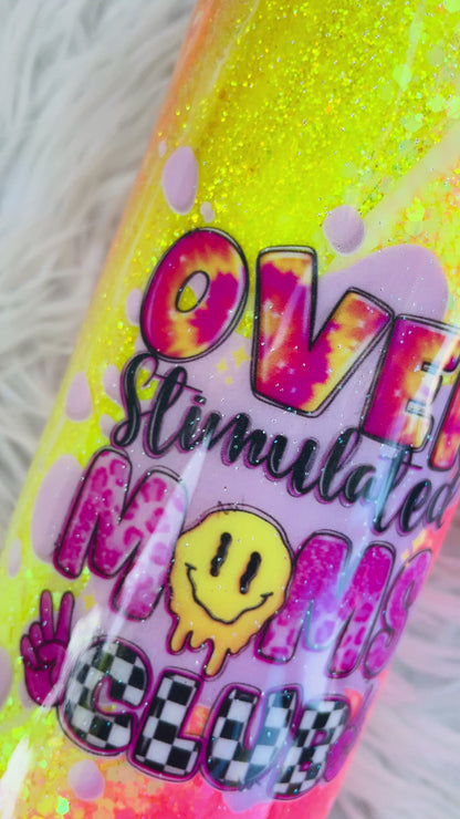 Over Stimulated Mom 24oz