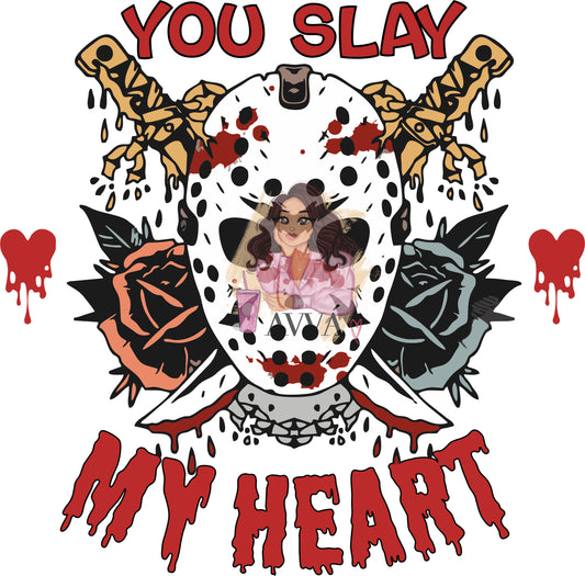 Slay My Heart - DTF Transfer