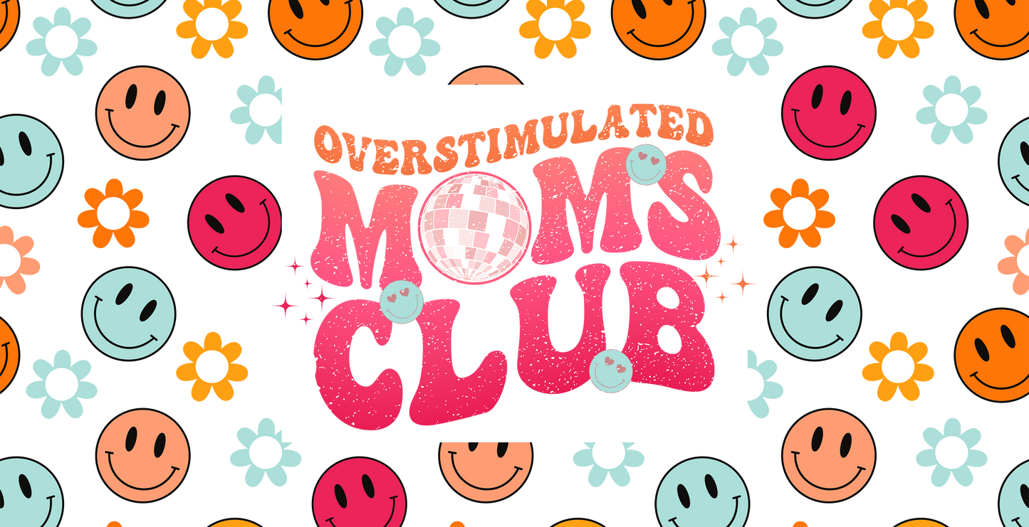 78a - Overstimulated Moms Club Libbey