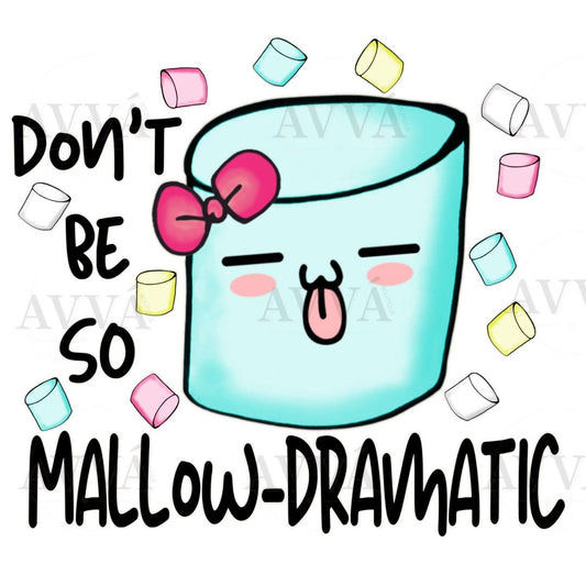 So Mallow Dramatic