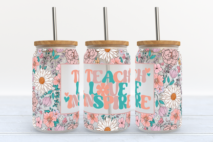 206 - Teach Love Inspire Libbey UV DTF