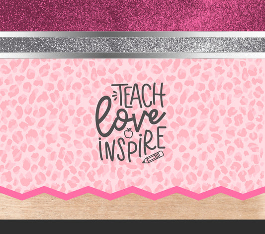 Teach Love Inspire Tumbler Wrap